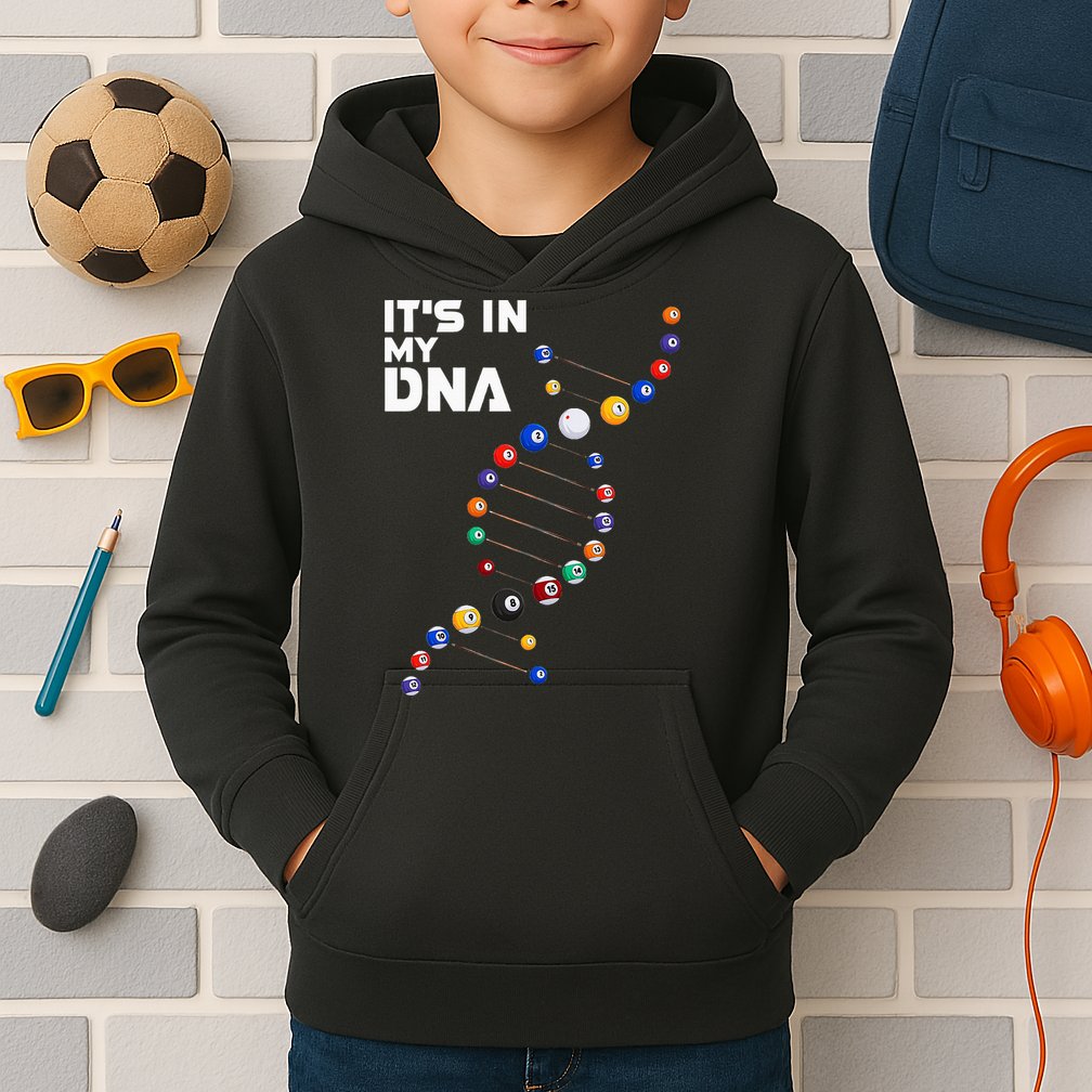 Billiards It's In My DNA  Pool Billiard Kids Hoodie