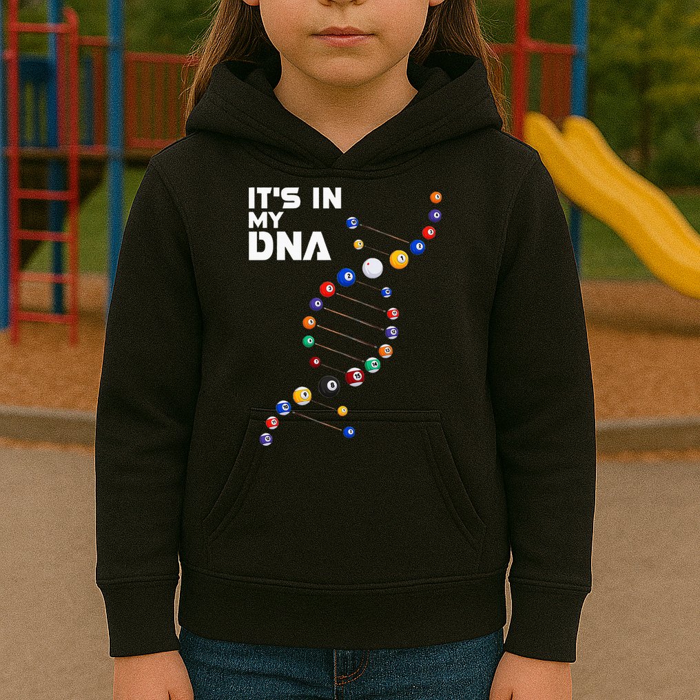 Billiards It's In My DNA  Pool Billiard Kids Hoodie