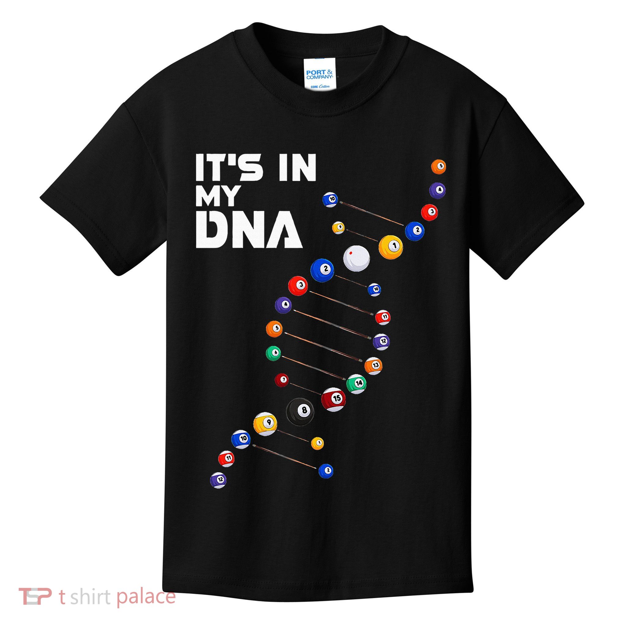 Billiards It's In My DNA  Pool Billiard Kids T-Shirt
