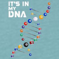 Billiards It's In My DNA  Pool Billiard Sueded Cloud Jersey T-Shirt