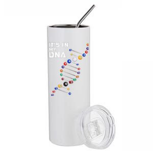 Billiards It's In My DNA  Pool Billiard Stainless Steel Tumbler