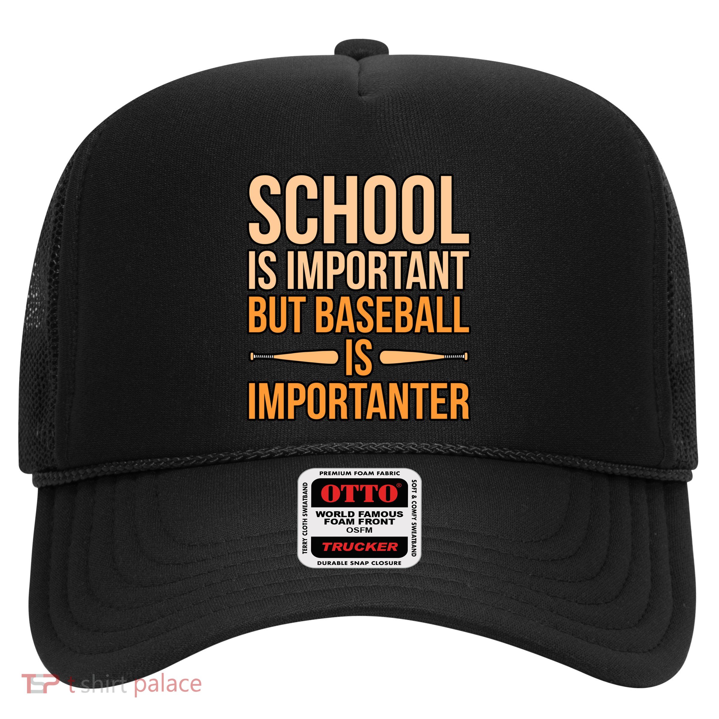 Baseball Is Importanter Sports Player Lover Coach Graphic Gift Trucker Hat