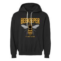 Beekeeper If I Run You Run Bee Keeper Beekeeping Bee Lovers Honeybees Apiculture Garment-Dyed Fleece Hoodie
