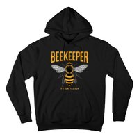 Beekeeper If I Run You Run Bee Keeper Beekeeping Bee Lovers Honeybees Apiculture Hoodie