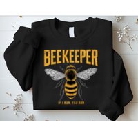 Beekeeper If I Run You Run Bee Keeper Beekeeping Bee Lovers Honeybees Apiculture Sweatshirt