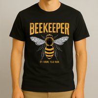Beekeeper If I Run You Run Bee Keeper Beekeeping Bee Lovers Honeybees Apiculture T-Shirt