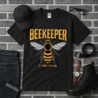 Beekeeper If I Run You Run Bee Keeper Beekeeping Bee Lovers Honeybees Apiculture Tall T-Shirt