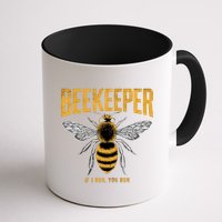 Beekeeper If I Run You Run Bee Keeper Beekeeping Bee Lovers Honeybees Apiculture Mug