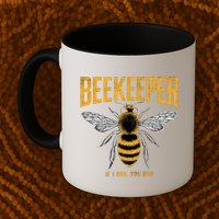 Beekeeper If I Run You Run Bee Keeper Beekeeping Bee Lovers Honeybees Apiculture Mug