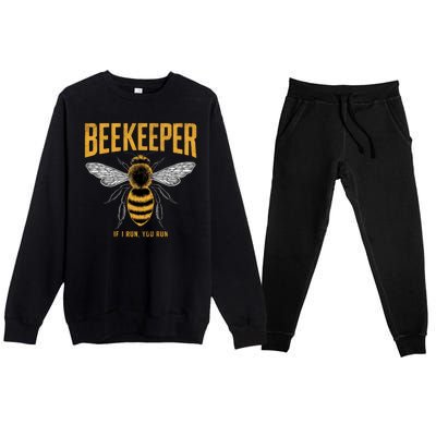 Beekeeper If I Run You Run Bee Keeper Beekeeping Bee Lovers Honeybees Apiculture Premium Crewneck Sweatsuit Set