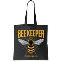 Beekeeper If I Run You Run Bee Keeper Beekeeping Bee Lovers Honeybees Apiculture Bag
