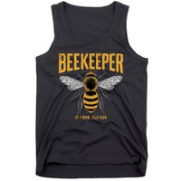 Beekeeper If I Run You Run Bee Keeper Beekeeping Bee Lovers Honeybees Apiculture Tank Top