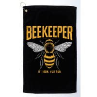 Beekeeper If I Run You Run Bee Keeper Beekeeping Bee Lovers Honeybees Apiculture Golf Towel
