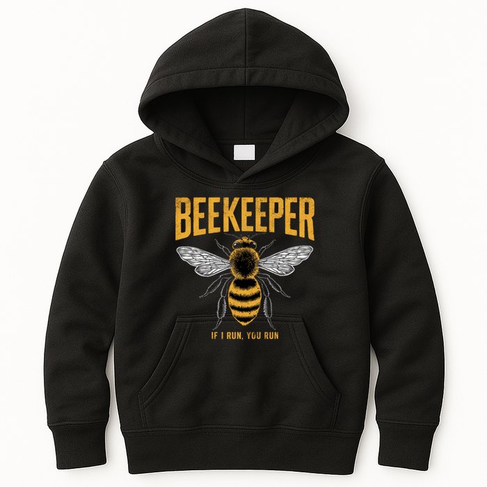 Beekeeper If I Run You Run Bee Keeper Beekeeping Bee Lovers Honeybees Apiculture Kids Hoodie