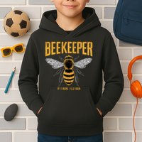 Beekeeper If I Run You Run Bee Keeper Beekeeping Bee Lovers Honeybees Apiculture Kids Hoodie