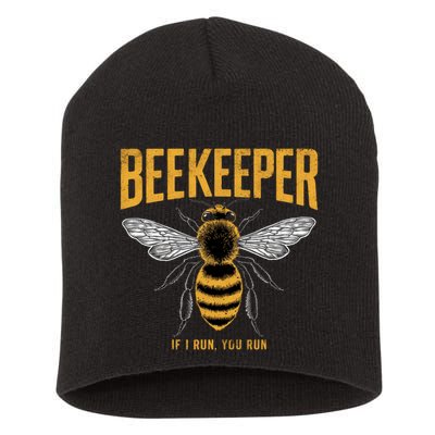 Beekeeper If I Run You Run Bee Keeper Beekeeping Bee Lovers Honeybees Apiculture Short Acrylic Beanie