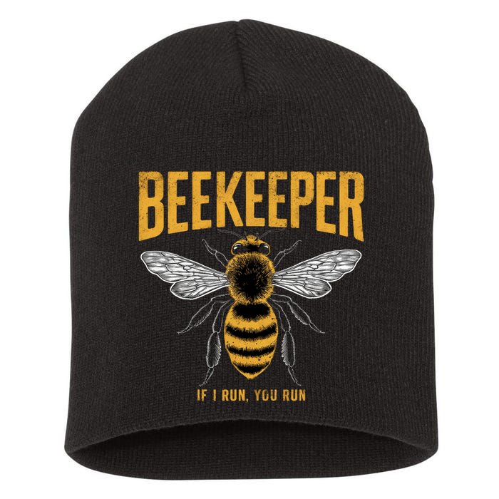 Beekeeper If I Run You Run Bee Keeper Beekeeping Bee Lovers Honeybees Apiculture Short Acrylic Beanie