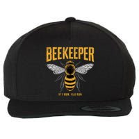 Beekeeper If I Run You Run Bee Keeper Beekeeping Bee Lovers Honeybees Apiculture Wool Snapback Cap
