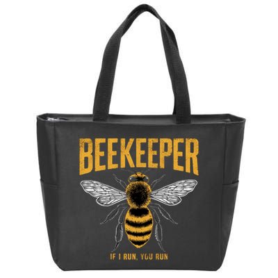 Beekeeper If I Run You Run Bee Keeper Beekeeping Bee Lovers Honeybees Apiculture Zip Tote Bag