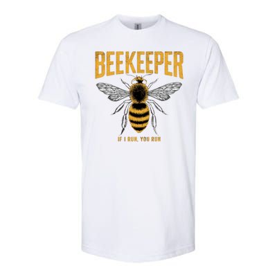 Beekeeper If I Run You Run Bee Keeper Beekeeping Bee Lovers Honeybees Apiculture Softstyle CVC T-Shirt