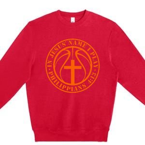 Basketball In Jesus Name I Play Philippians 413 Christian Premium Crewneck Sweatshirt