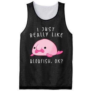 Blobfish I Just Really Like Blobfish OK Gift Stuff Mesh Reversible Basketball Jersey Tank