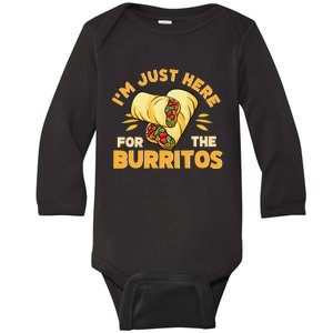 Burrito I'm Just Here For The Burritos Funny Mexican Food Baby Long Sleeve Bodysuit