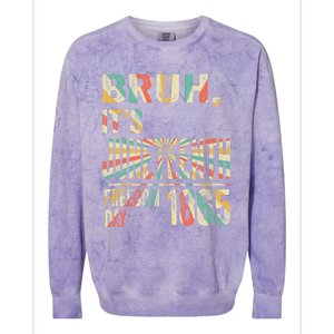 Bruh ItS Junenth Retro 2024 Day Memory 19 June 1865 Great Gift Colorblast Crewneck Sweatshirt