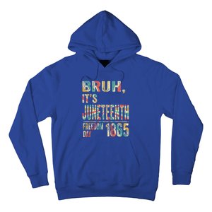 Bruh ItS Junenth Retro 2024 Day Memory 19 June 1865 Great Gift Hoodie