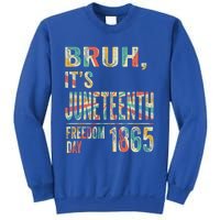 Bruh ItS Junenth Retro 2024 Day Memory 19 June 1865 Great Gift Sweatshirt