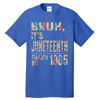 Bruh ItS Junenth Retro 2024 Day Memory 19 June 1865 Great Gift Tall T-Shirt