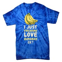 Banana I Just Like Banana Summer Fruit Banana Fruit Lovers Gift Tie-Dye T-Shirt