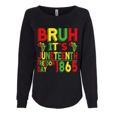 Bruh ItS Junenth Celebrating Black Freedom 1865 African Funny Gift Womens California Wash Sweatshirt