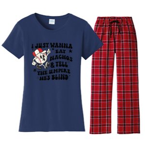 Baseball I Just Wanna Eat Nachos Tell The Umpire He's Blind Women's Flannel Pajama Set