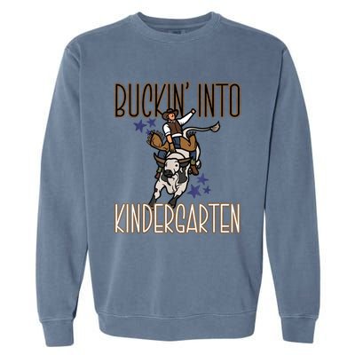 Buckin Into Kindergarten Back To School Cowboy Western Garment-Dyed Sweatshirt