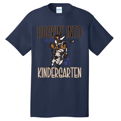 Buckin Into Kindergarten Back To School Cowboy Western Tall T-Shirt