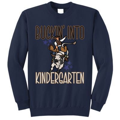 Buckin Into Kindergarten Back To School Cowboy Western Tall Sweatshirt