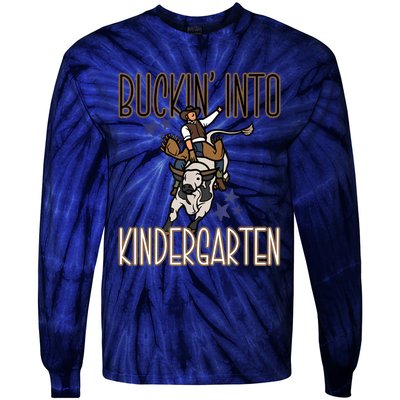 Buckin Into Kindergarten Back To School Cowboy Western Tie-Dye Long Sleeve Shirt