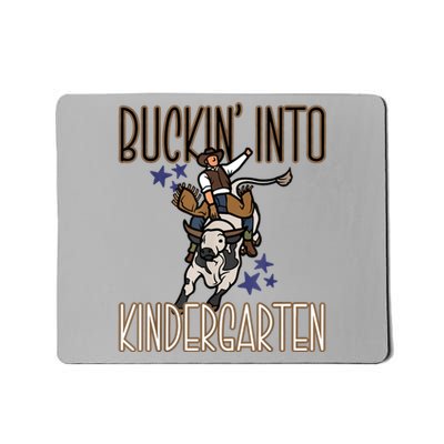 Buckin Into Kindergarten Back To School Cowboy Western Mousepad