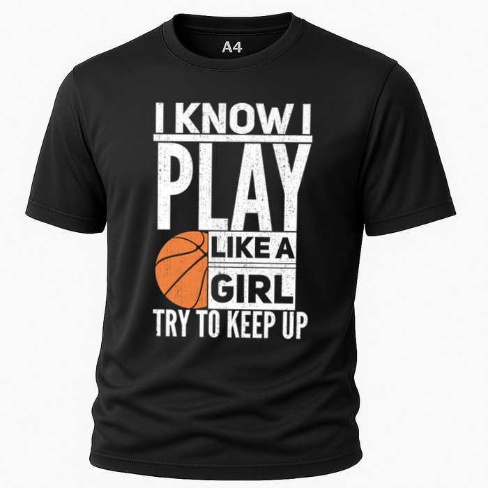 Basketball I Know I Play Like A Try To Keep Up Gift Performance Shirt