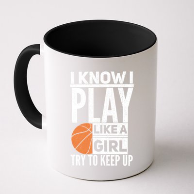Basketball I Know I Play Like A Try To Keep Up Gift Mug