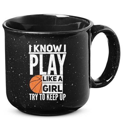 Basketball I Know I Play Like A Try To Keep Up Gift 15oz Campfire Ceramic Mug
