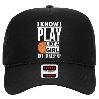 Basketball I Know I Play Like A Try To Keep Up Gift Trucker Hat
