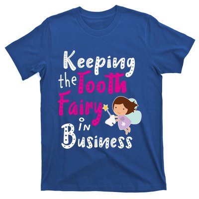 Best Im Keeping The Tooth Fairy Busy Gift T-Shirt