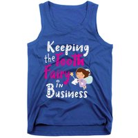 Best Im Keeping The Tooth Fairy Busy Gift Tank Top