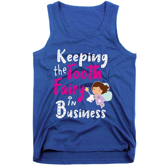 Best Im Keeping The Tooth Fairy Busy Gift Tank Top