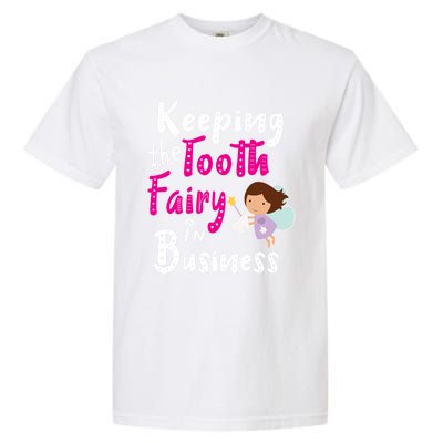 Best Im Keeping The Tooth Fairy Busy Gift Garment-Dyed Heavyweight T-Shirt