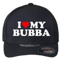 Bubba I Love My Bubba Flexfit Unipanel Trucker Cap