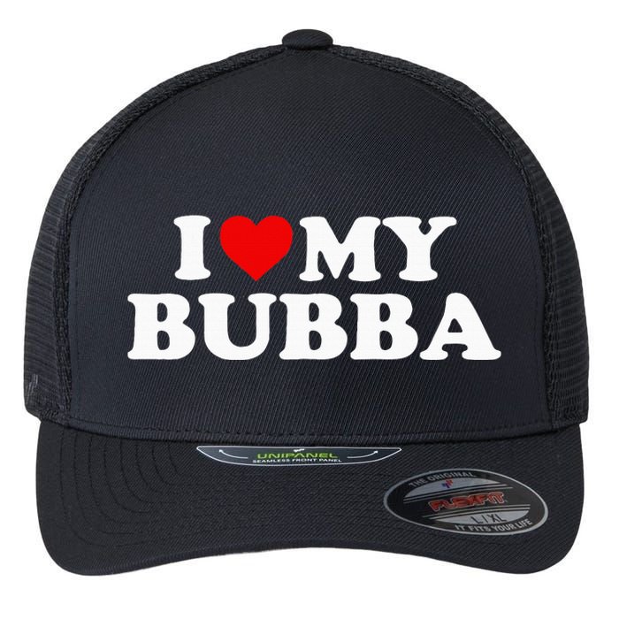 Bubba I Love My Bubba Flexfit Unipanel Trucker Cap