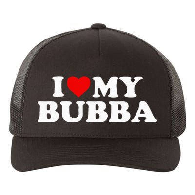 Bubba I Love My Bubba Yupoong Adult 5-Panel Trucker Hat